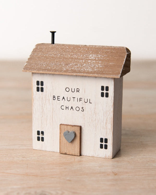 Beautiful Chaos Wooden House