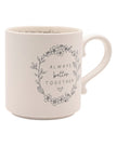 Beige Moments Mug - Always Better Together - Neutral Ceramic Coffee Cup