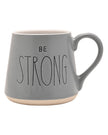 Blue Mug - Be Strong