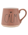 Pink Mug - Be Calm