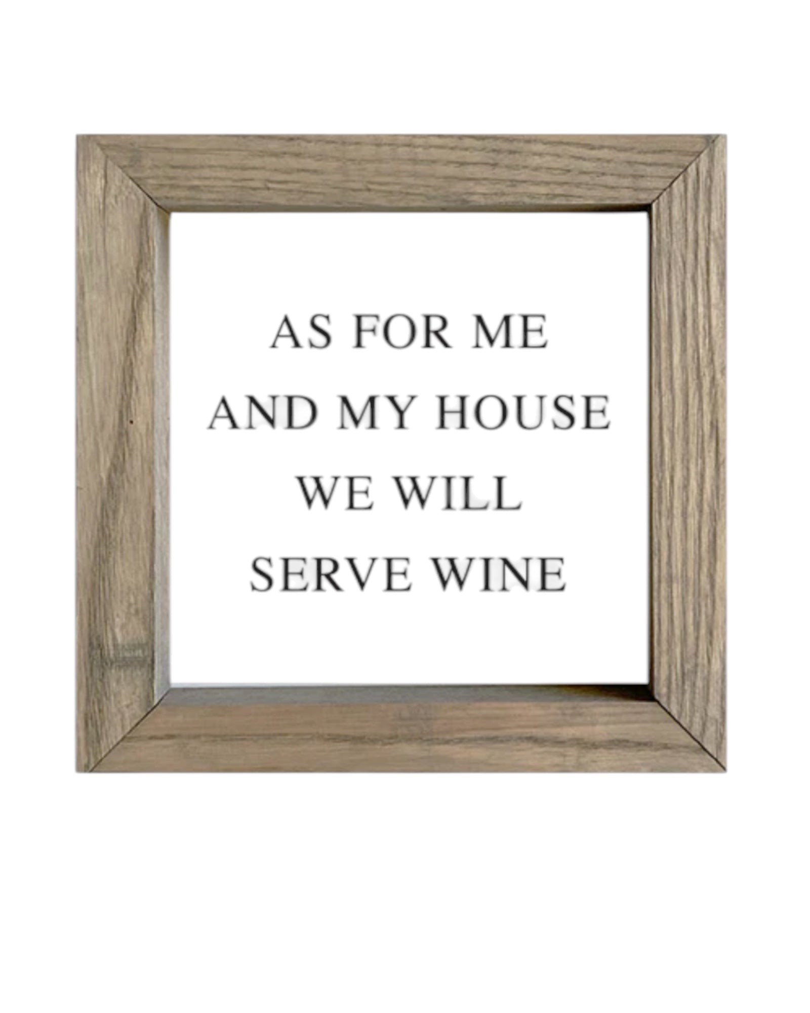 Rustic wooden framed wall art sign by Brayden and Brooks with the phrase 