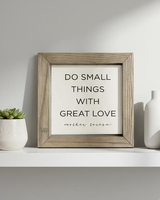 Rustic wooden small framed wall art sign by Brayden and Brooks with the quote 