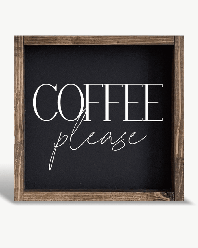 Decorative sign with 'Coffee please' text on a black background with wooden frame.