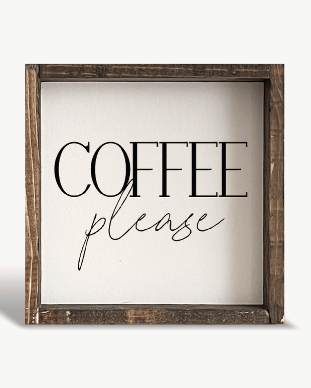 Wooden-framed sign with 'Coffee please' text on a white background