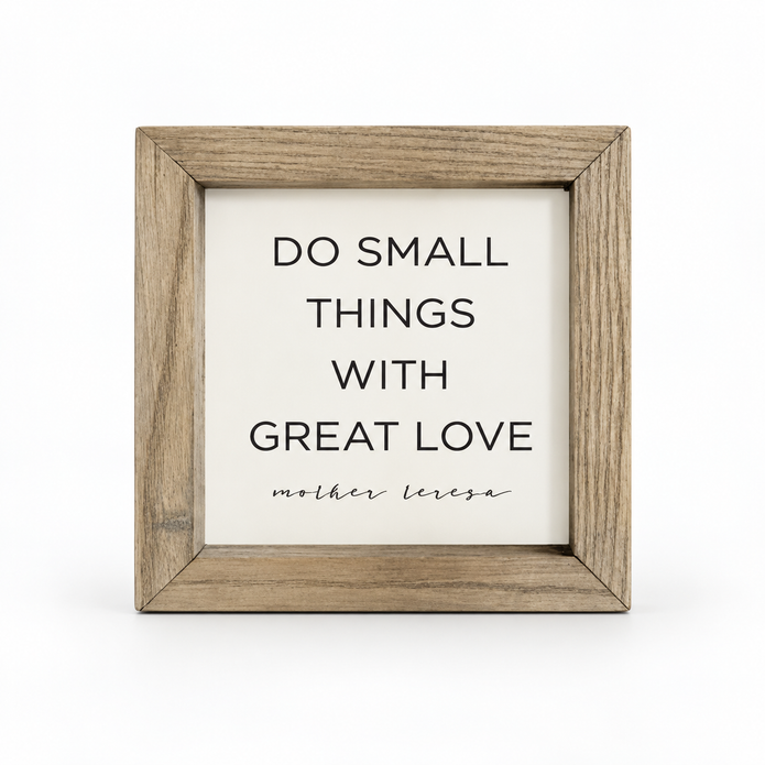 Brayden and Brooks Do Small Things With Great Love small rustic oak sign, 20 x 20 cm, straight-on studio view on white.