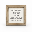 Brayden and Brooks Do Small Things With Great Love small rustic oak sign, 20 x 20 cm, straight-on studio view on white.