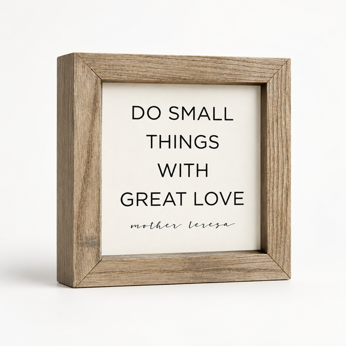 Brayden and Brooks Do Small Things With Great Love small rustic oak sign, 20 x 20 cm, angled studio view on white.