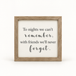 Brayden and Brooks To Nights We Can’t Remember small square rustic oak sign, 20 x 20 cm, straight-on studio view on white.