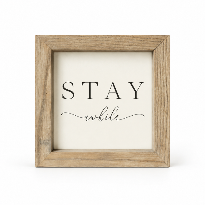 Brayden and Brooks Stay Awhile small rustic oak sign, 20 x 20 cm, straight-on studio view on white.