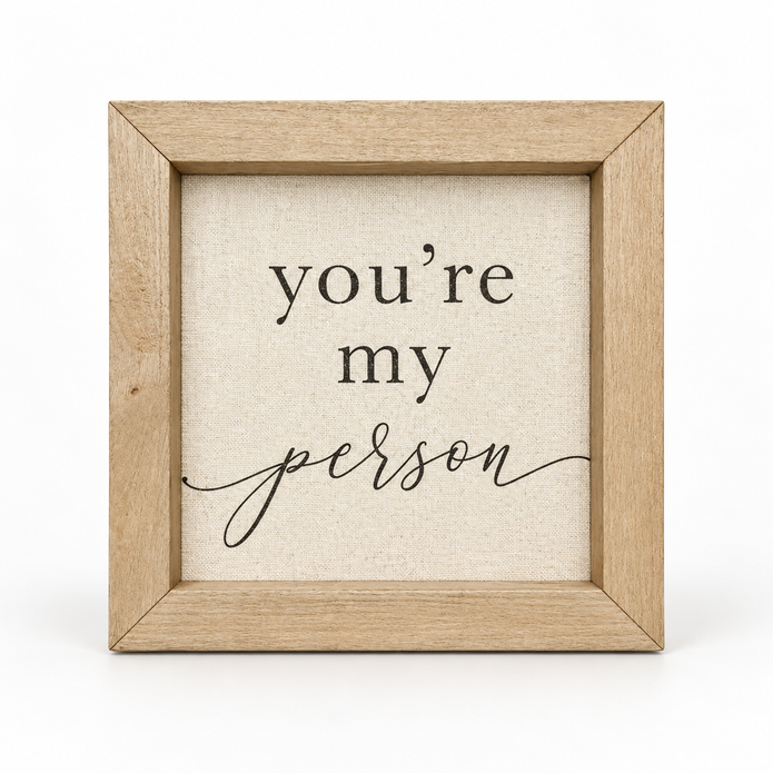 Brayden and Brooks You’re My Person small rustic oak sign, 20 x 20 cm, straight-on studio view on white.