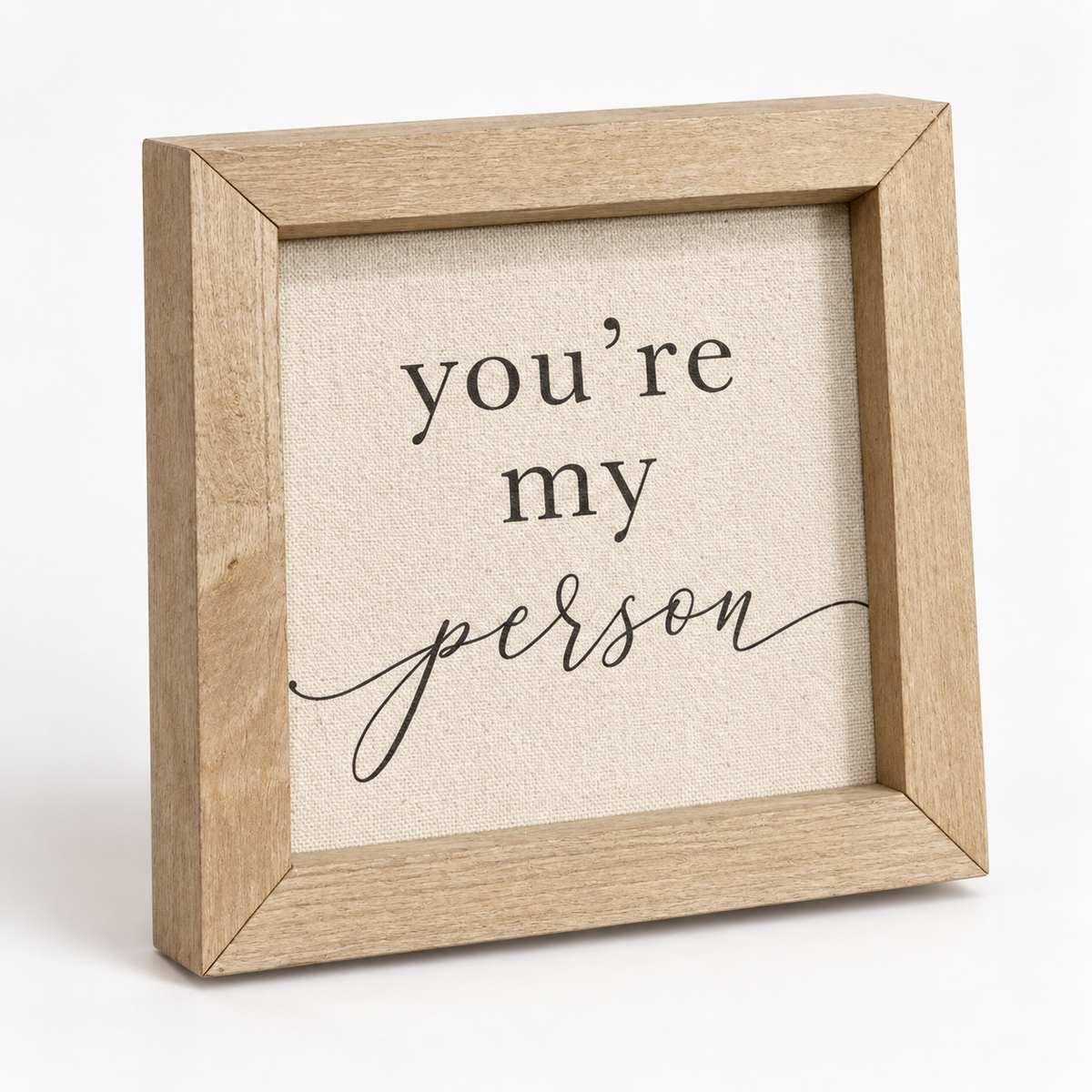 Brayden and Brooks You’re My Person small rustic oak sign, 20 x 20 cm, angled studio view on white.
