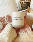 Sweet Water Decor - Cream Glazed Ceramic Mug - Strong + Courageous - Kitchen & DiningKitchen & Dining - Lulu Loves Home