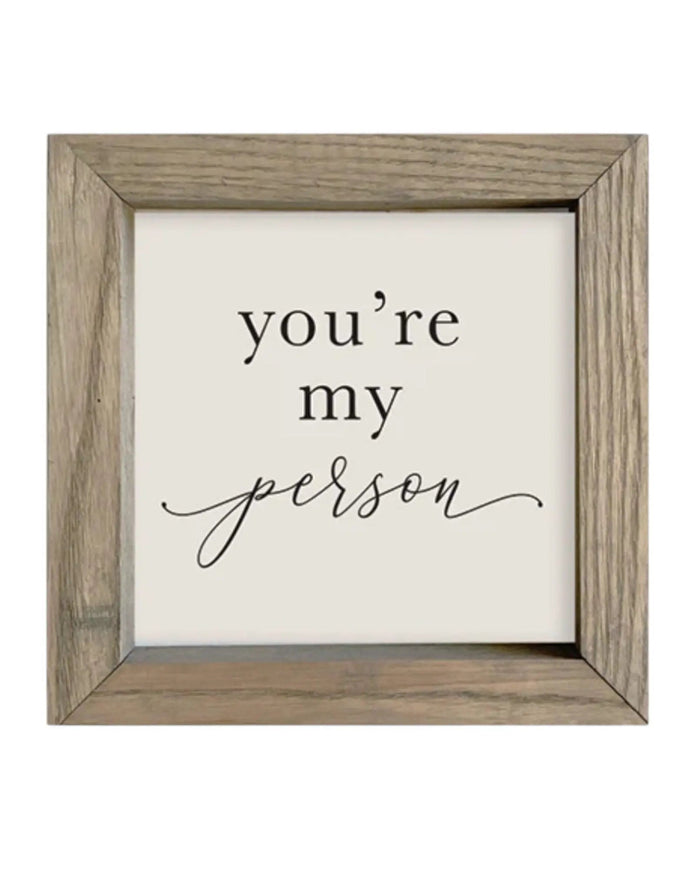 Wooden Rustic Small Framed Sign - You're My Person - Posters, Prints, & Visual ArtworkPosters, Prints, & Visual Artwork - Lulu Loves Home